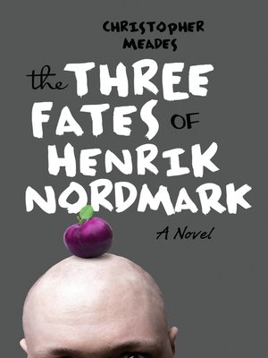 cover image of The Three Fates of Henrik Nordmark